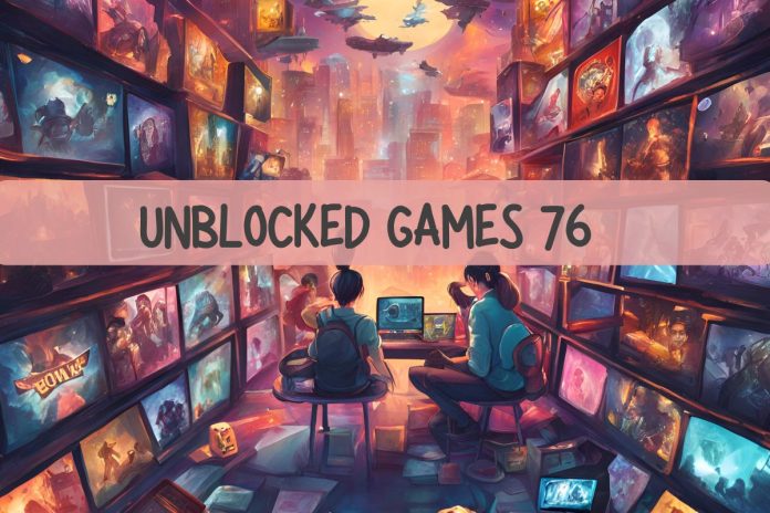 Unblocked Games 76